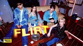 FLIRT - FLIRT [Official MV]