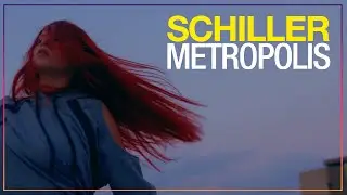 SCHILLER: „Metropolis“ // Official Video // UltraWide 4K