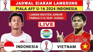 Jadwal Siaran Langsung Piala AFF U16 2024 Indonesia vs Vietnam - AFF U16 2024 Live Indosiar