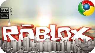 Can You Play ROBLOX on Chromebook?