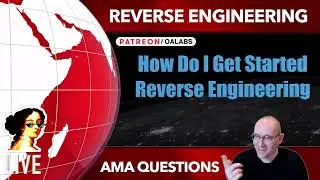 How To Get Started Reverse Engineering [ Reverse Engineering AMA ]