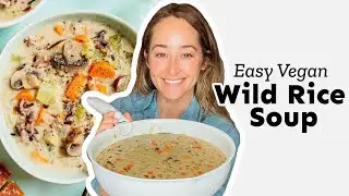 Vegan Wild Rice Soup (With Coconut Milk)