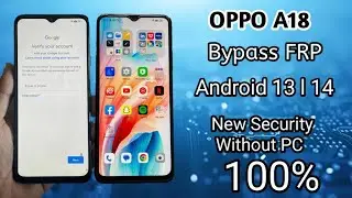 OPPO A18 Bypass FRP Without PC Android 13 14 New Security 2024 Done 100%