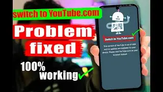 Switch to YouTube.com - Fix switch to YouTube.com Problem