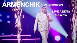 Armenchik Live in Concert 2024 