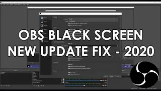 HOW TO FIX OBS STUDIO BLACK SCREEN (GAME AND DISPLAY CAPTURE) - NEW UPDATE 2020