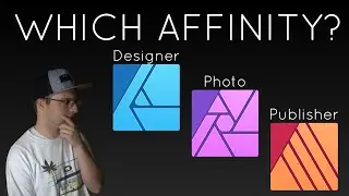 Affinity Designer vs Affinity Photo vs Affinity Publisher, Which is right for you?