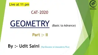 Geometry for CAT-2020 (Part -II)