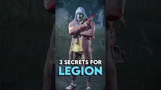 3 Secrets for LEGION