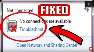 How to Fix No Connections are Available or 
