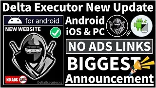 Official Update: Delta Executor New Version (Latest 2024) | Roblox Executor For Android, iOS & PC