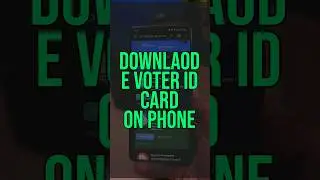 Download Voter ID Card On Your Phone In India