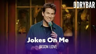 Jokes On Me. Jason Love - Full Special