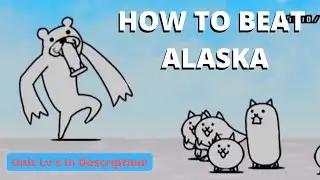 How to Beat Alaska in Chapter 1 Battle Cats