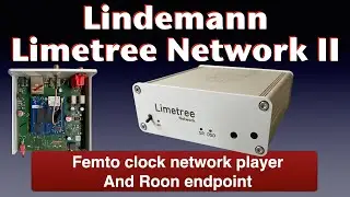 Lindemann Limetree Network II network player and Roon Endpoint