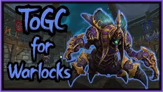 ToGC breakdown for Warlocks. Detailed boss by boss discussion as Affliction & Demonology