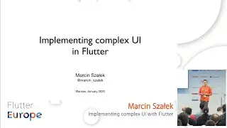 Implementing complex UI with Flutter - Marcin Szałek | Flutter Europe