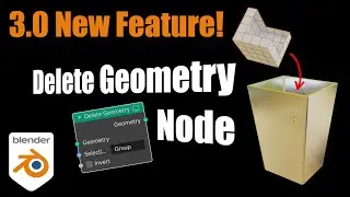 New Blender 3.0 Feature: Delete Geometry Node