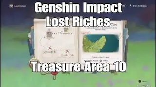 Genshin Impact - Lost Riches Treasure Area 10