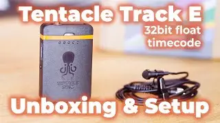 Full Unboxing & Setup of the Tentacle Sync Track E 32bit Float Pocket Audio Recorder with Timecode
