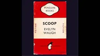 Scoop.   Evelyn Waugh