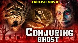 CONJURING GHOST - Hollywood Movie | Ari McCarthy & Hamish P | Supernatural Full Horror English Movie