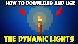 How to Download and Use The Dynamic Lights in Minecraft 1.21