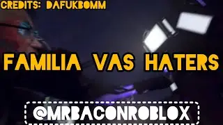 Mi Familia Vs Haters | Créditos: