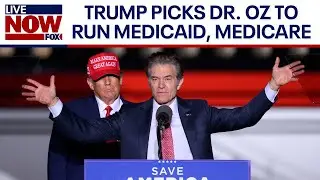 Trump cabinet: Dr. Oz selected to run Medicare, Medicaid office | LiveNOW from FOX