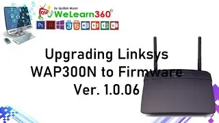 Upgrading LinksysWAP300N to Firmware Ver. 1.0.06