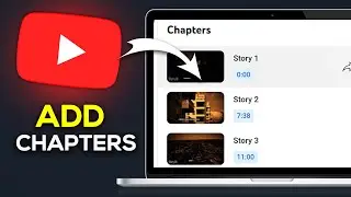 How To Add Chapters To Youtube Video - Easy Guide