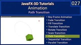 Animation | Animation via Path Transition | JavaFx 3D Tutorials #27