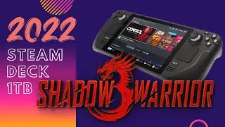 ☠️ Shadow Warrior 3 запускаем на Steam Deck