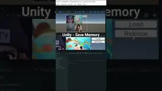 Unity Load and Release 