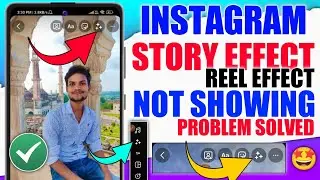 INSTAGRAM STORY EFFECT NOT SHOWING|INSTAGRAM EFFECT NOT SHOWING|