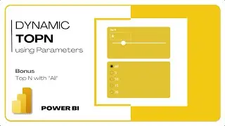 Dynamic TopN Ranking with Parameters | TopN with "All" | Power BI Tutorial