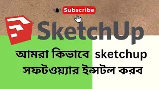 how to SketchUp software install Bangla tutorials.jpg