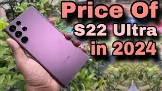 Price of S22 ultra in 2024 | S22 Ultra 2024 review