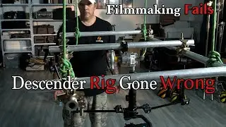 Filmmaking Fails Descender rig gone wrong featuring the bmpcc4k.