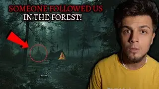 Our TERRIFYING Experience While Filming - We Were FOLLOWED IN CREEPY Forest At Night