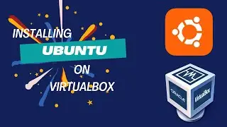 How to install Ubuntu on VirtualBox