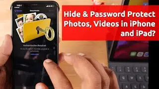 Hide and Password Protect Photos, Videos in iPhone and iPad [100% Working]