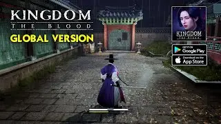 KINGDOM: The Blood (Official) - Global Version Gameplay (Android/iOS)