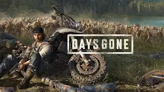 Days Gone (Жизнь после) Русская версия Полное прохождение # 1