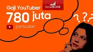 Cara Mengetahui Penghasilan Valid Channel YouTuber di Social Blade