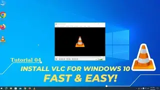 How to Download and Install VLC Media Player For Windows 10 64 bit | VLC Tutorial 04