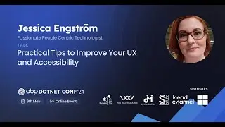 Practical tips to improve your UX and accessibility - Jessica Engström | 