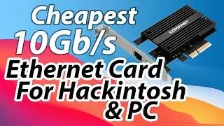 60$ - 10Gbps Ethernet Card + Patch for Hackintosh Big Sur
