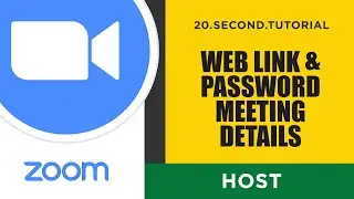 URL hyperlink and password details in Zoom – Host Zoom Tutorial #7