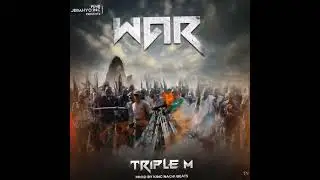 Triple M War (prod by king Nachi beats)